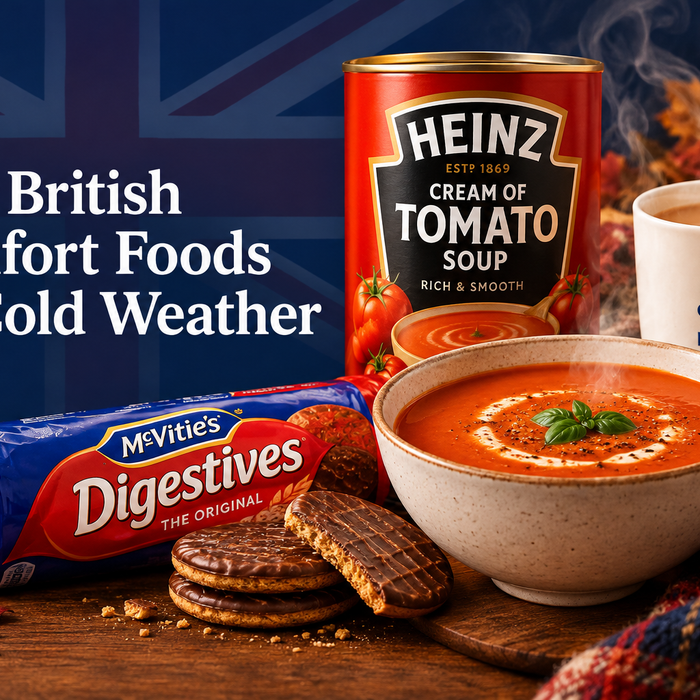 Best British Comfort Foods for Cold Weather - Heinz Tomato Soup, McVities Chocolate Digestives and British tea delivered to the USA by BritishGram