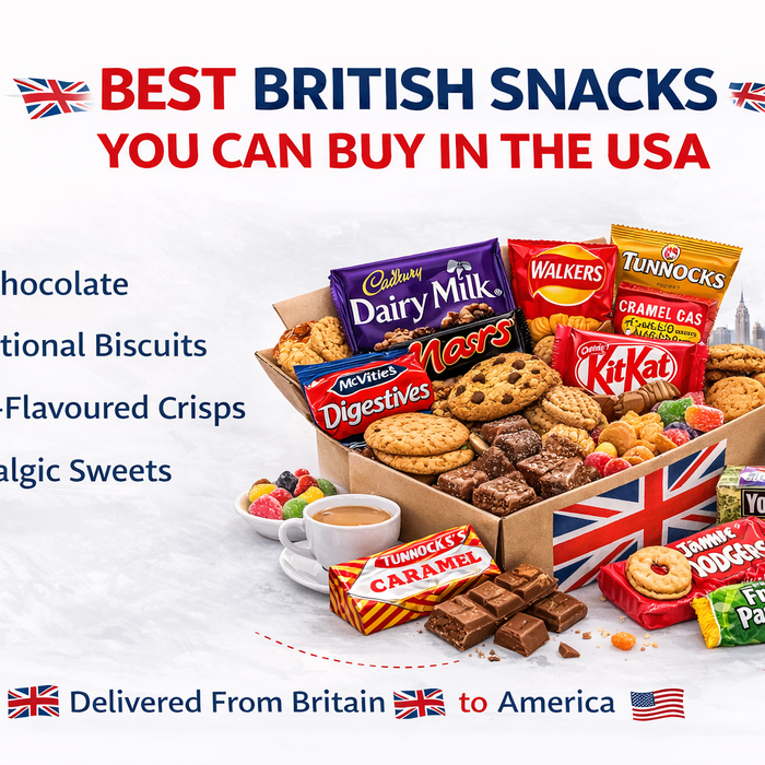 Best British Snacks You Can Buy in the USA banner with white background featuring a UK snack box filled with chocolate, biscuits and sweets.