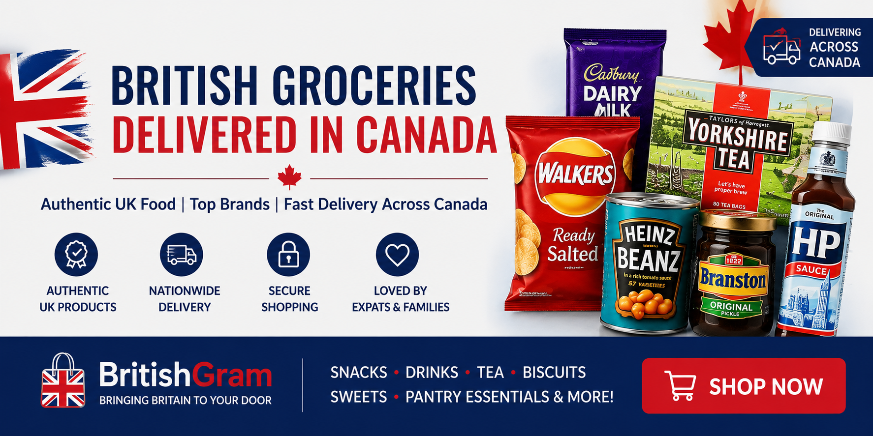 Buy British groceries online in Canada banner featuring authentic UK snacks, tea, biscuits, drinks, and pantry foods delivered across Canada by BritishGram.