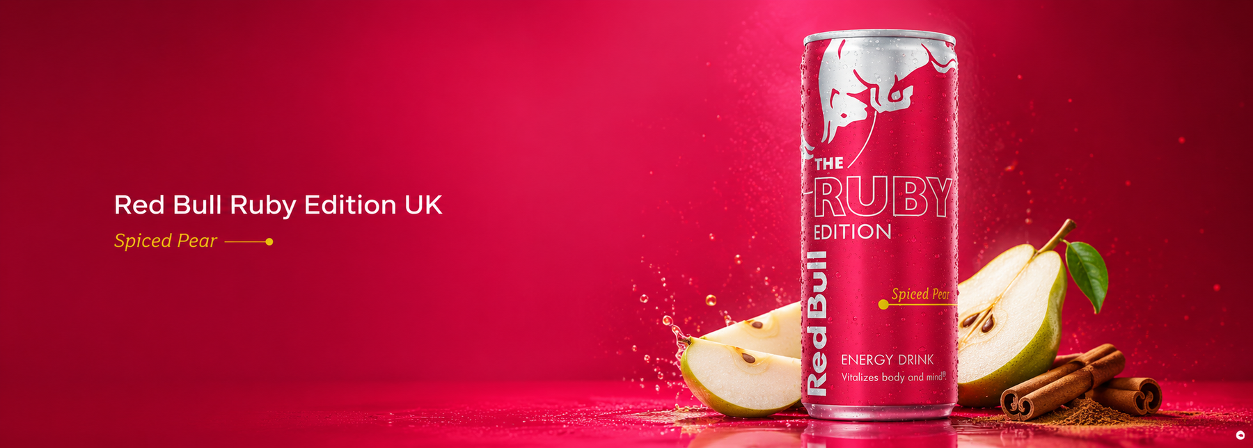 Red Bull Ruby Edition UK slim banner with spiced pear flavour, ruby red can, pear slices and cinnamon sticks on a red background.