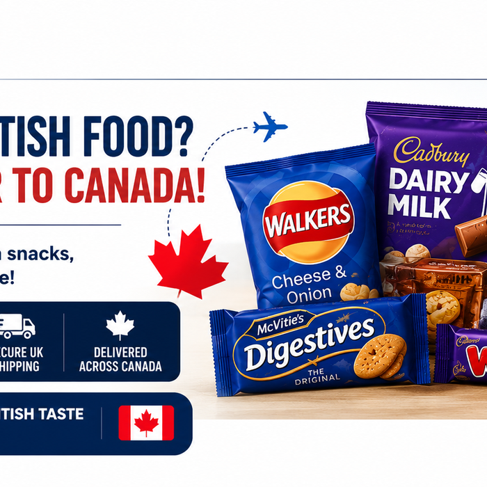 British food delivery to Canada banner featuring Walkers Crisps, Cadbury Dairy Milk, Yorkshire Tea, McVitie’s Digestives, Wispa chocolate, and HP Sauce with UK and Canadian themed graphics.