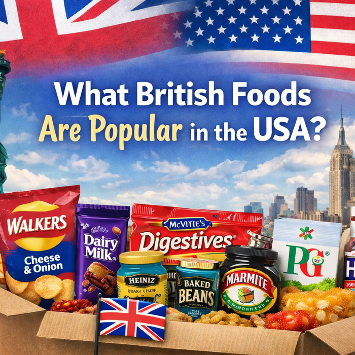 Popular British foods in the USA including Cadbury chocolate, Walkers crisps, McVitie’s Digestives, Heinz baked beans, Marmite and British tea shipped from the UK to America