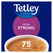Tetley 75 Extra Strong Tea Bags (Case of 6) - BritishGram.com